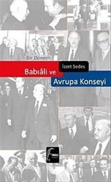 Bir Dönem Babıali ve Avrupa Konseyi