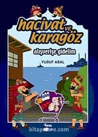 Hacivat ve Karagöz Alışverişe Gidelim