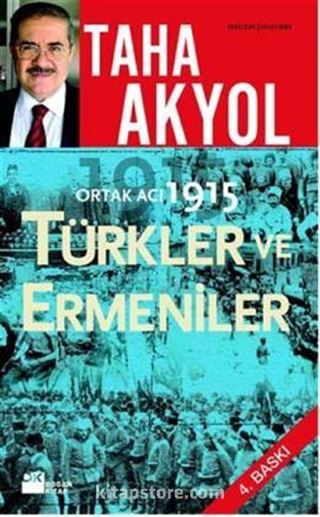 Ortak Acı 1915 Türkler ve Ermeniler