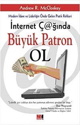 İnternet Çağında Büyük Patron Ol