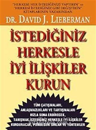 İstediğiniz Herkesle İyi İlişki Kurun