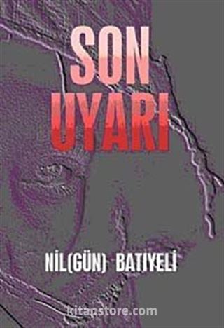 Son Uyarı