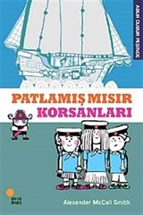 Patlamış Mısır Korsanları / Abur Cubur Peşinde