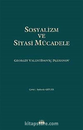 Sosyalizm ve Siyasi Mücadele