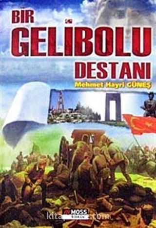 Bir Gelibolu Destanı