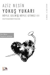 Yokuş Yukarı / Böyle Gelmiş Böyle Gitmez III