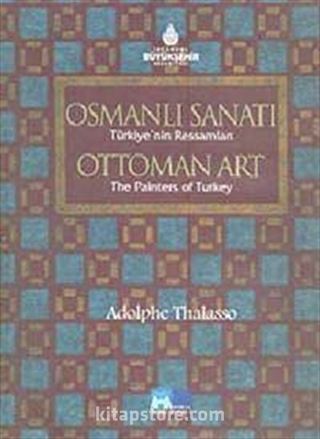 Osmanlı Sanatı Türkiye'nin Ressamları