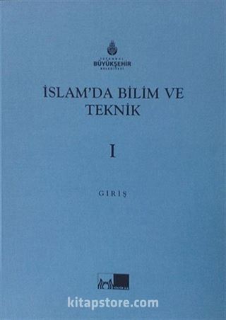 İslam'da Bilim ve Teknik (5 Cilt Takım)