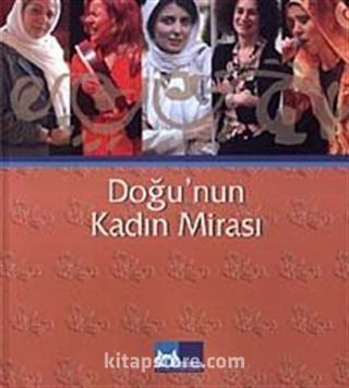 Doğunun Kadın Mirası