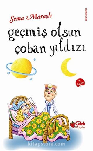 Geçmiş Olsun Çoban Yıldızı