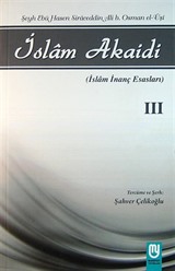 İslam Akaidi Emali Şerhi (3. Cilt) / Maturidi Akaidi (İslam İnanç Esasları)