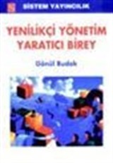 Yenilikçi Yönetim, Yaratıcı Birey