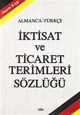 İktisat ve Ticaret Terimleri Sözlüğü (Almanca-Türkçe)