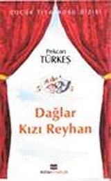 Dağlar Kızı Reyhan