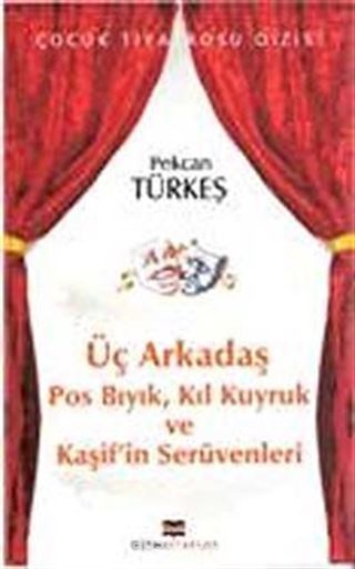 Üç Arkadaş