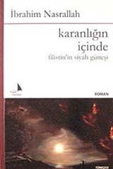 Karanlığın İçinde Filistin'in Siyah Güneşi