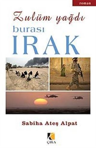 Zulüm Yağdı / Burası Irak