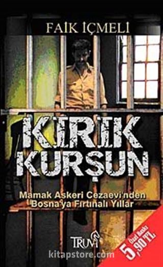 Kırık Kurşun (Cep Boy)