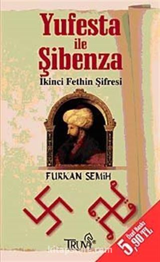 Yufesta ile Şibenza-İkinci Fethin Şifresi (Cep Boy)