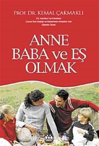 Anne Baba ve Eş Olmak