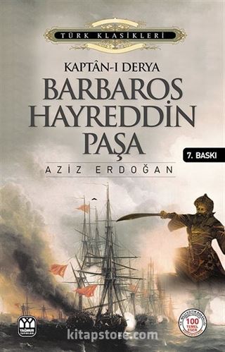 Kaptan-ı Derya Barbaros Hayreddin Paşa