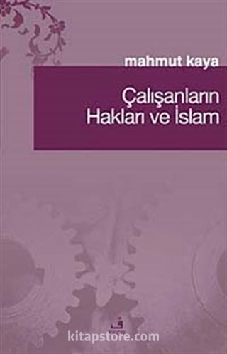 Çalışanların Hakları ve İslam