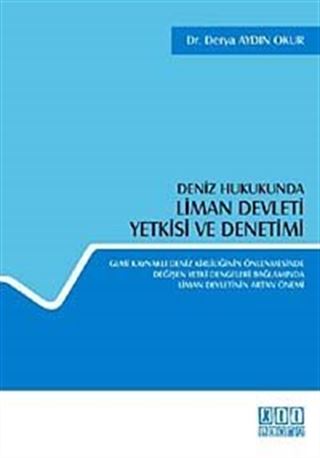 Deniz Hukukunda Liman Devleti Yetkisi ve Denetimi