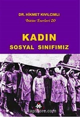 Kadın Sosyal Sınıfımız