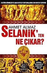 Selanik'ten Ne Çıkar