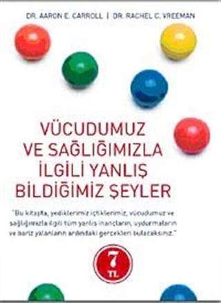 Vücudumuz ve Sağlığımızla İlgili Yanlış Bildiğimiz Şeyler