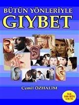 Bütün Yönleriyle Gıybet