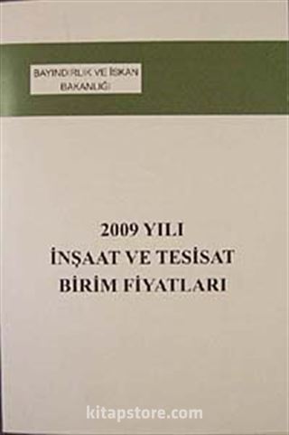 2009 Yılı İnşaat ve Tesisat Birim Fiyatları