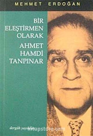 Bir Eleştirmen Olarak Ahmet Hamdi Tanpınar