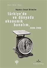 Türkiye'de ve Dünyada Ekonomik Bunalım 2008-2009