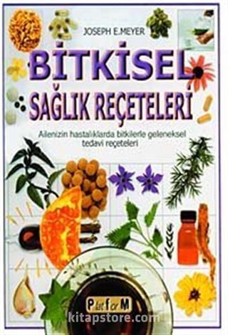 Bitkisel Sağlık Reçeteleri