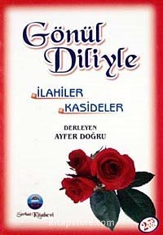 Gönül Diliyle İlahiler Kasideler (Cep Boy)