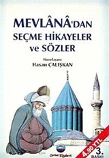 Mevlana'dan Seçme Hikayeler ve Sözler