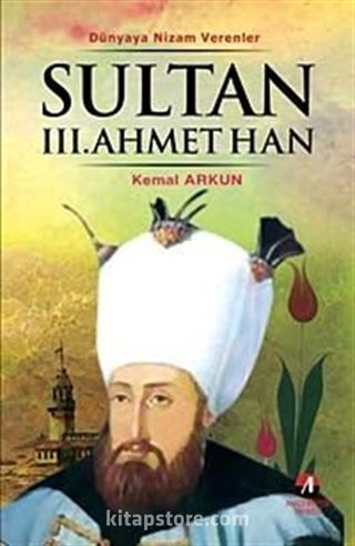 Sultan III. Ahmet Han