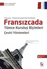 Fransızcada Tümce Kuruluş Biçimleri Çeviri Yöntemleri, Fransızca - Türkçe Karşılaştırmalı