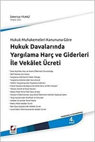 Hukuk Davalarında Yargılama Harç ve Giderleri İle Vekalet Ücreti