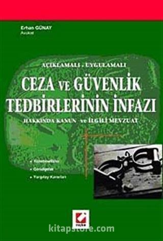 Ceza ve Güvenlik Tedbirlerinin İnfazı