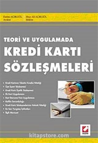 Teori ve Uygulamada Kredi Kartı Sözleşmeleri