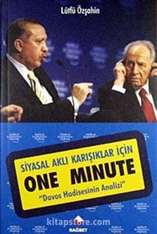 Siyasal Aklı Karışıklar İçin One Minute