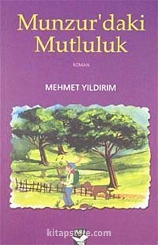 Munzur'daki Mutluluk