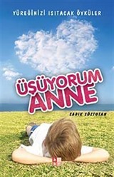 Üşüyorum Anne