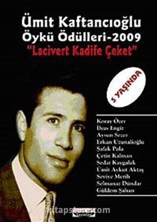 Ümit Kaftancıoğlu Öykü Ödülleri-2009