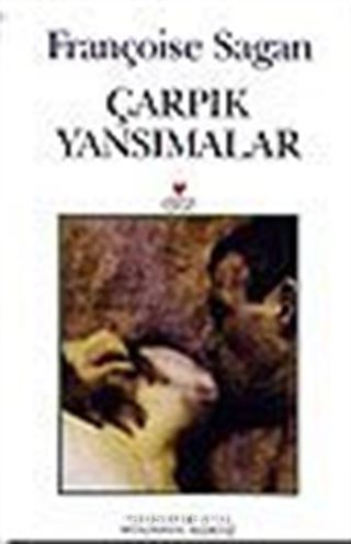 Çarpık Yansımalar