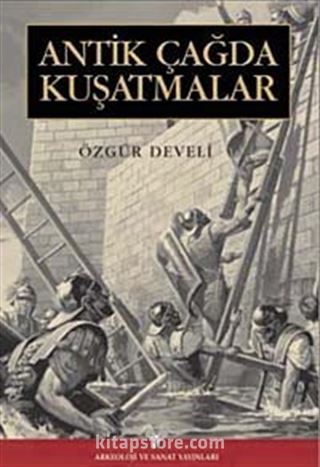 Antik Çağda Kuşatmalar