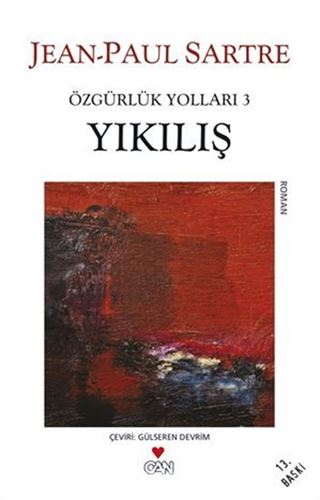 Yıkılış/ Özgürlük Yolları 3