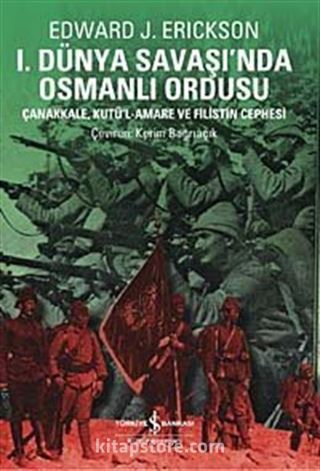 I. Dünya Savaşında Osmanlı Ordusu